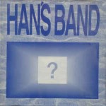 Han's Band:  - []